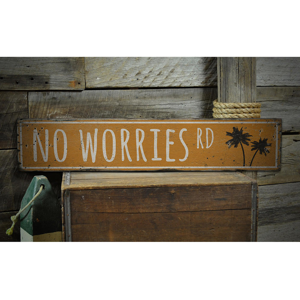 No Worries Road Rustic Wood Sign