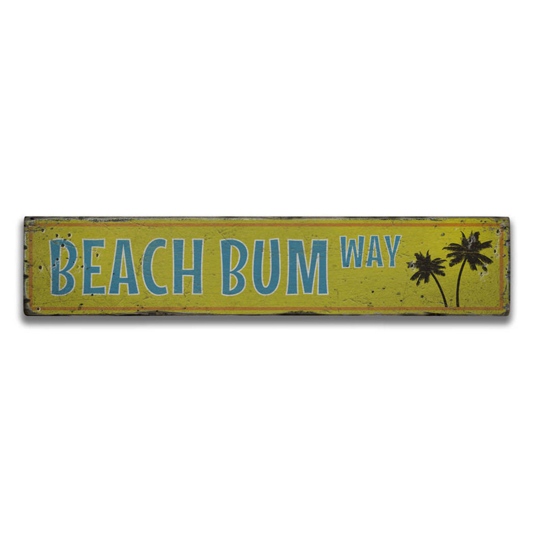 Palm Tree Beach Bum Way Rustic Wood Sign