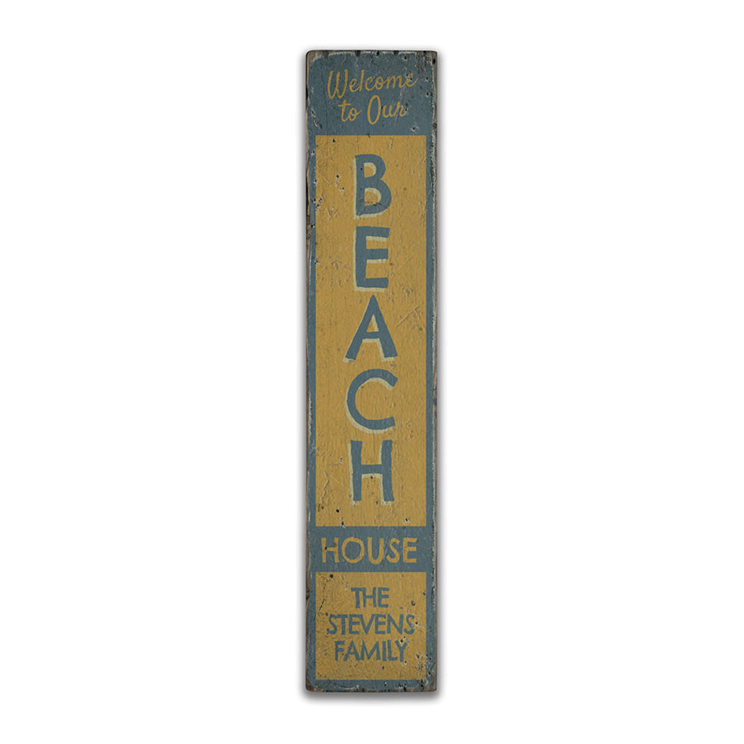 Welcome to our Beach House Vertical Rustic Wood Sign