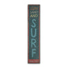 Sun Sand and Surf Vertical Rustic Wood Sign