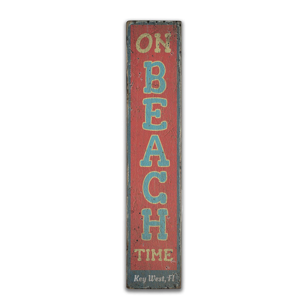 On Beach Time Vertical Rustic Wood Sign