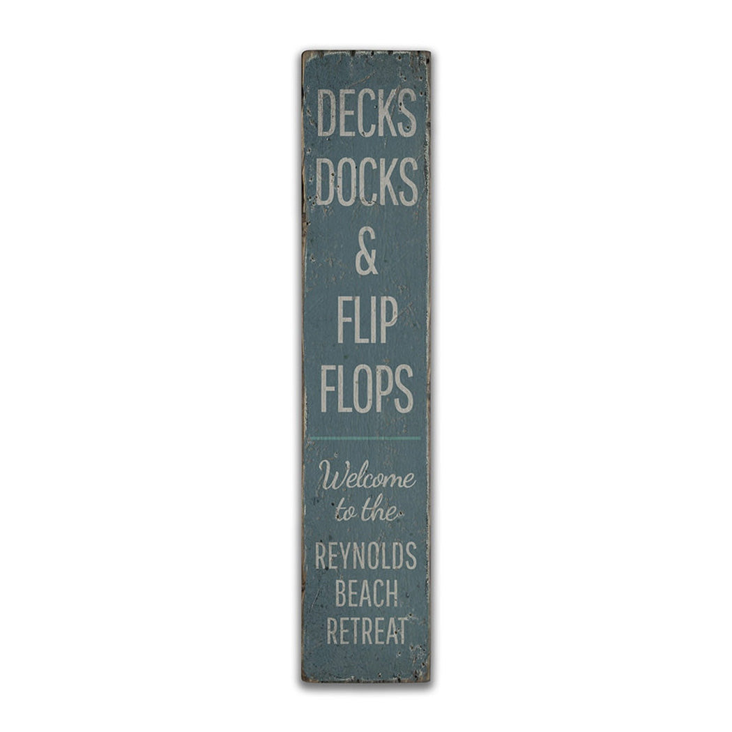 Decks Docks & Flip Flops Vertical Rustic Wood Sign