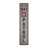 Ski Patrol Vertical Rustic Wood Sign