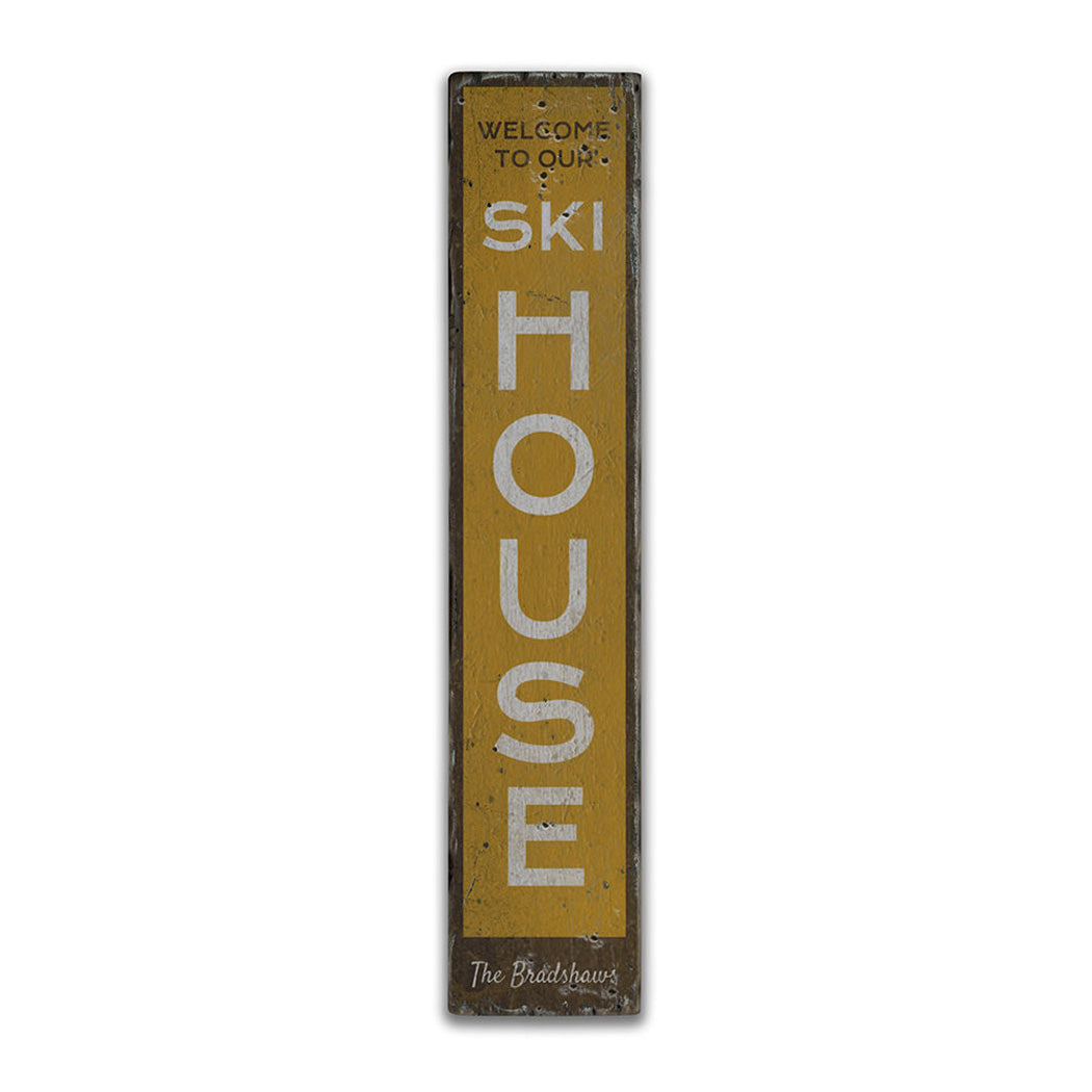 Ski House Vertical Rustic Wood Sign