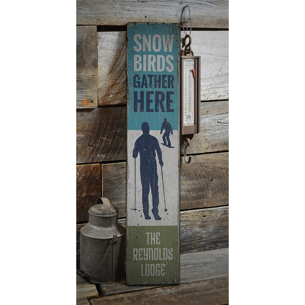 Snow Birds Gather Here Rustic Wood Sign