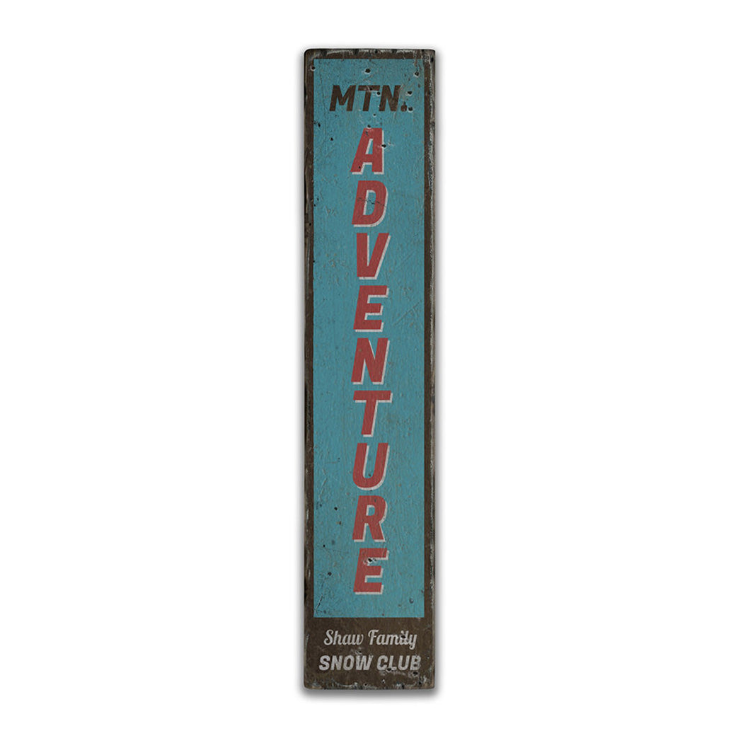 Mountain Adventure Vertical Rustic Wood Sign