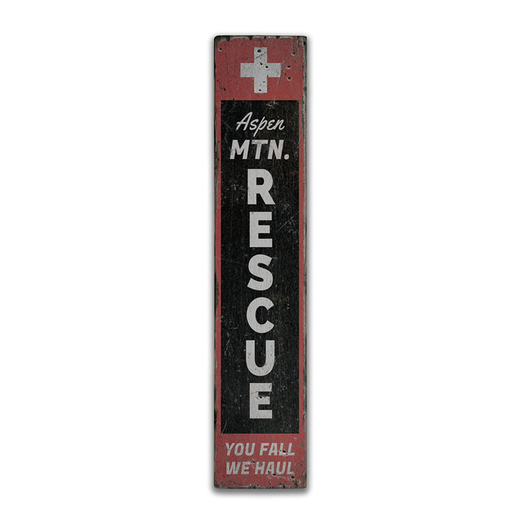 Mountain Rescue Vertical Rustic Wood Sign