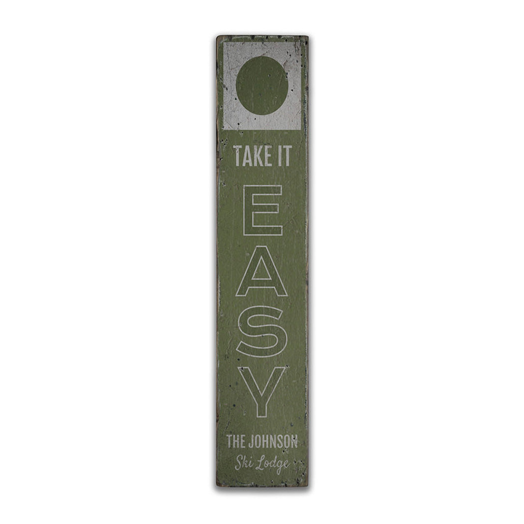 Take It Easy Vertical Rustic Wood Sign