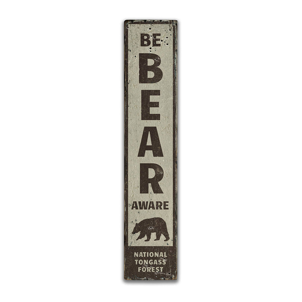 Be Bear Aware Vertical Rustic Wood Sign