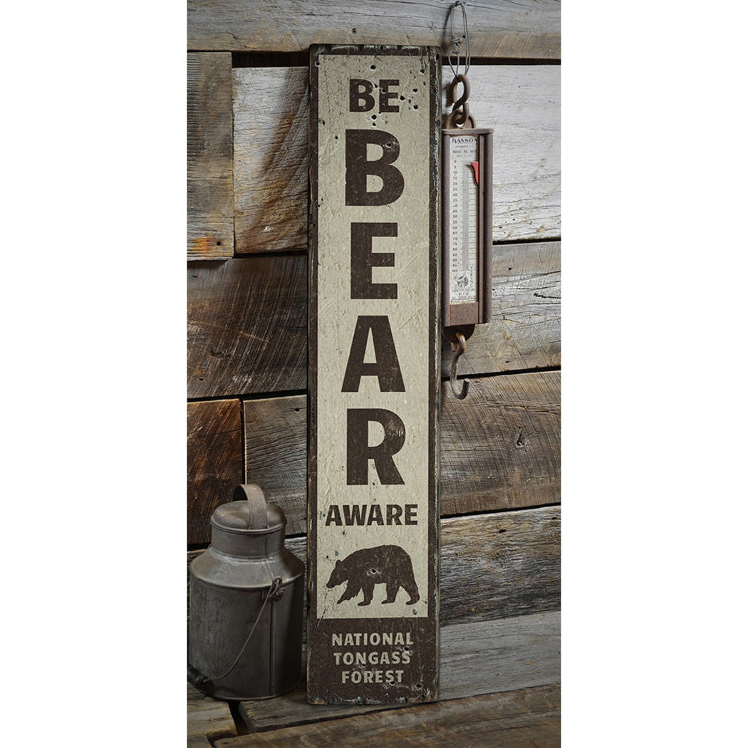 Be Bear Aware Vertical Rustic Wood Sign