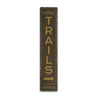 Hiking Trails Vertical Rustic Wood Sign