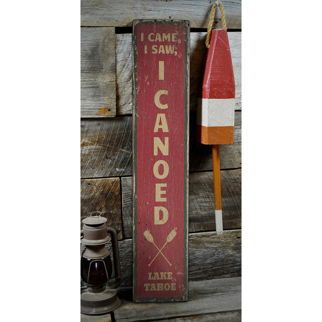 I Canoed Rustic Wood Sign