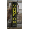 Game On Vertical Rustic Wood Sign