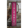 Girls Rule Vertical Rustic Wood Sign