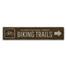 Biking Trails Rustic Wood Sign