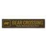 Bear Crossing Trail Rustic Wood Sign