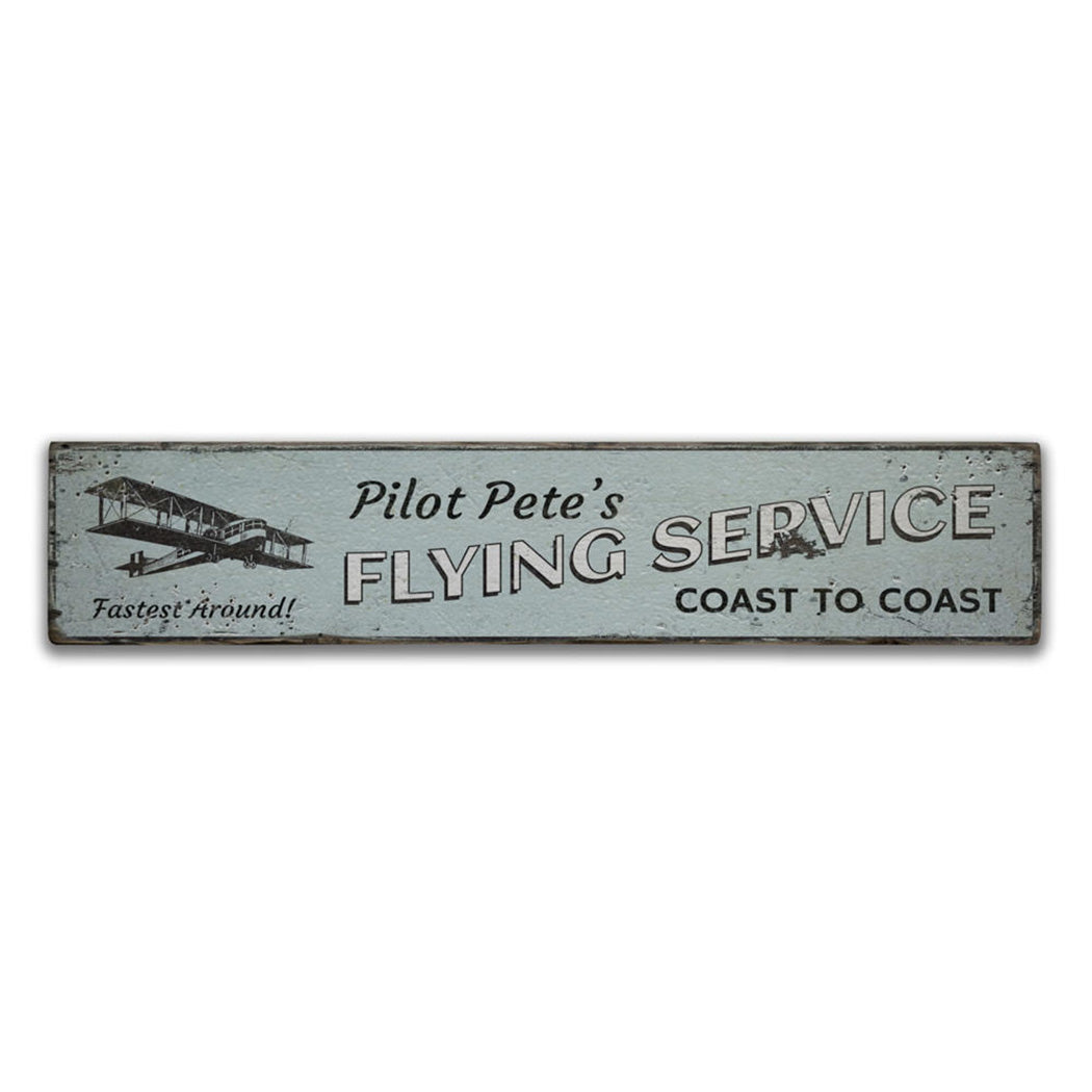 Coast to Coast Flying Service Rustic Wood Sign