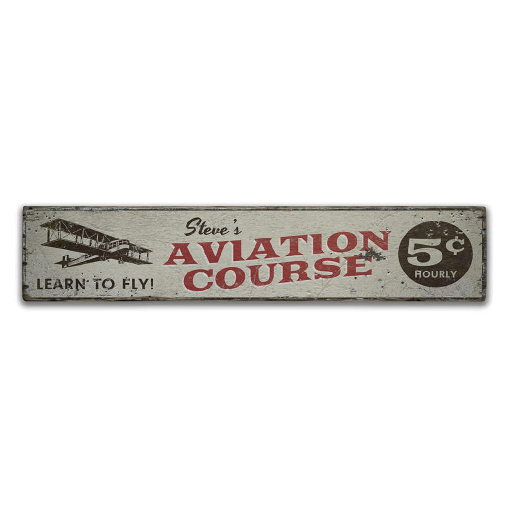 Aviation Course 5 cents Rustic Wood Sign