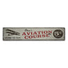 Aviation Course 5 cents Rustic Wood Sign