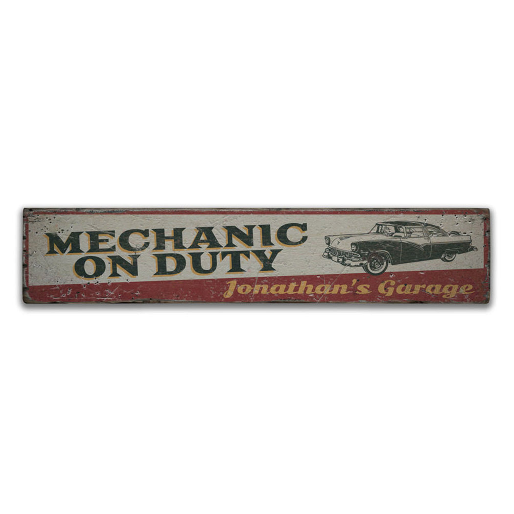 Mechanic On Duty Rustic Wood Sign