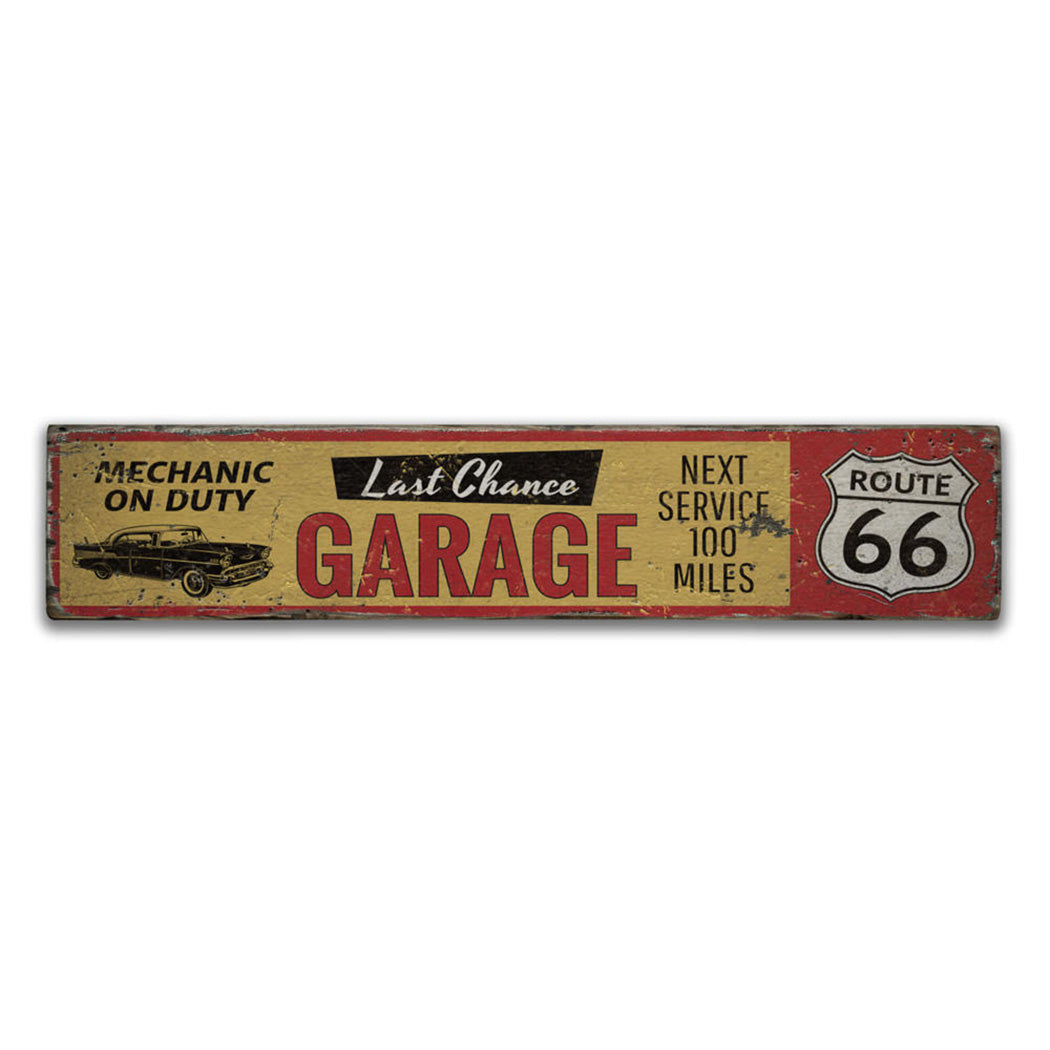 Last Chance Garage Route 66 Rustic Wood Sign