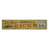 Get Your Kicks On Route 66 Rustic Wood Sign