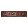 Dart Parlor Welcome Rustic Wood Sign