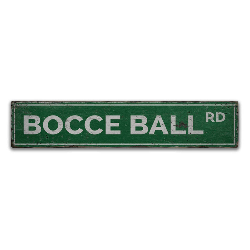 Bocce Ball Road Rustic Wood Sign