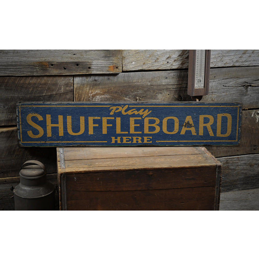 Play Shuffleboard Here Rustic Wood Sign