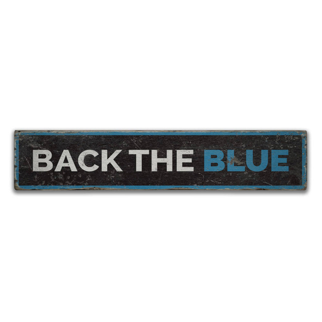 Back the Blue Rustic Wood Sign