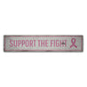 Support The Fight Rustic Wood Sign