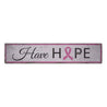 Have Hope Rustic Wood Sign