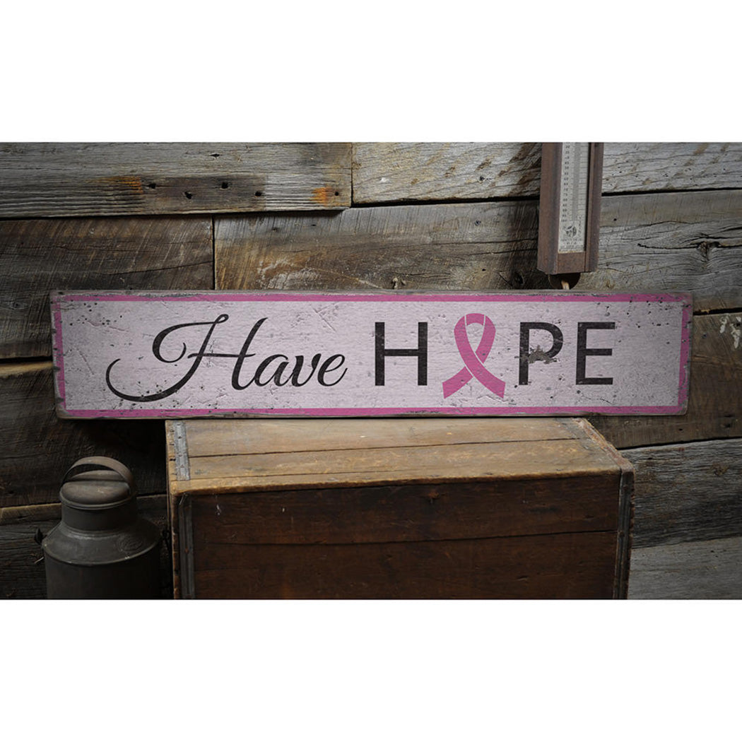 Have Hope Rustic Wood Sign