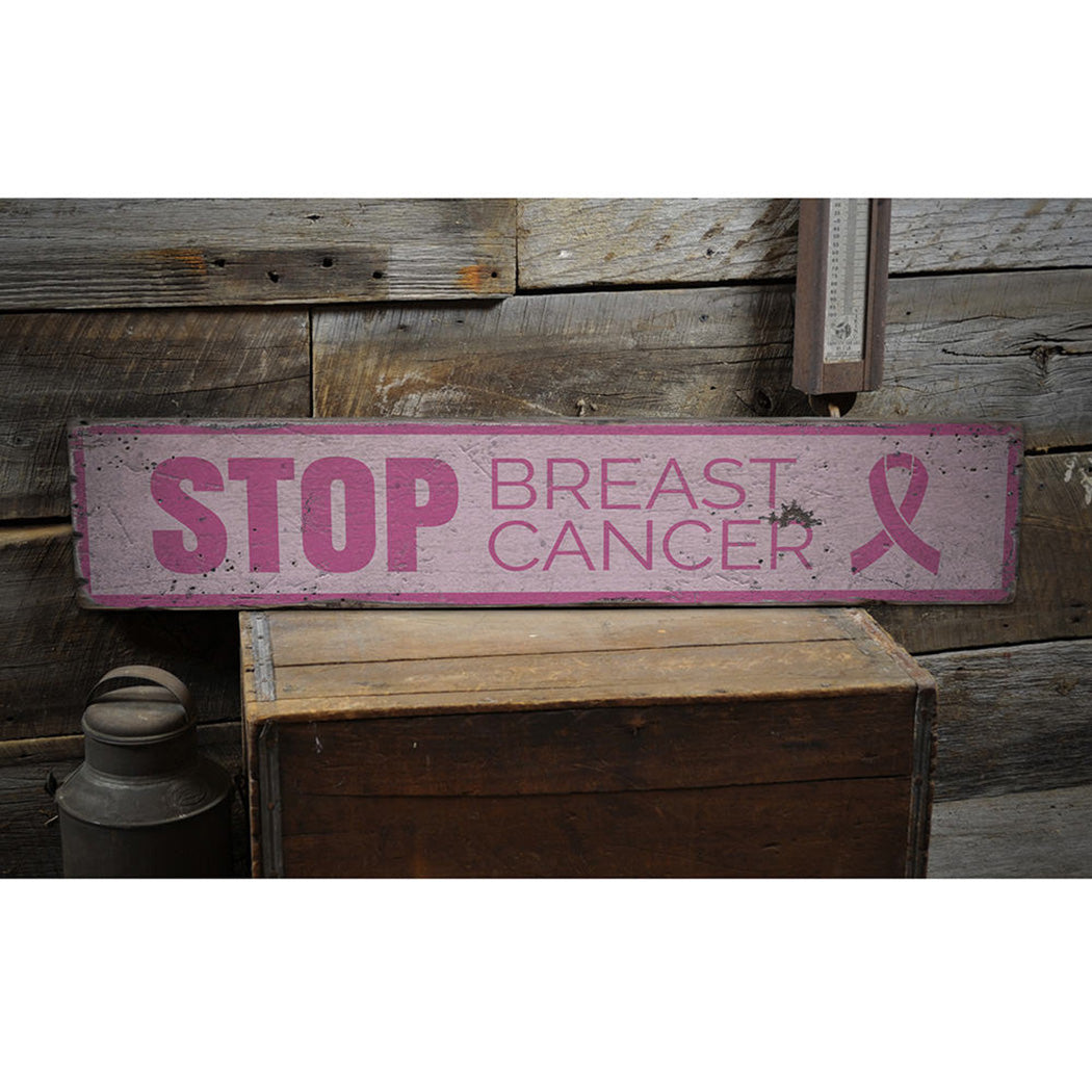 Stop Breast Cancer Rustic Wood Sign