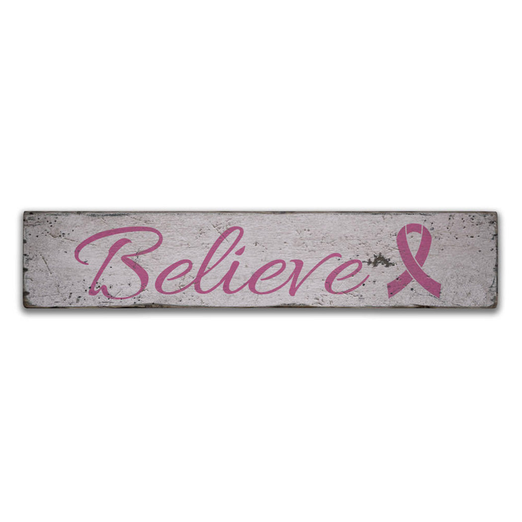 Believe Rustic Wood Sign