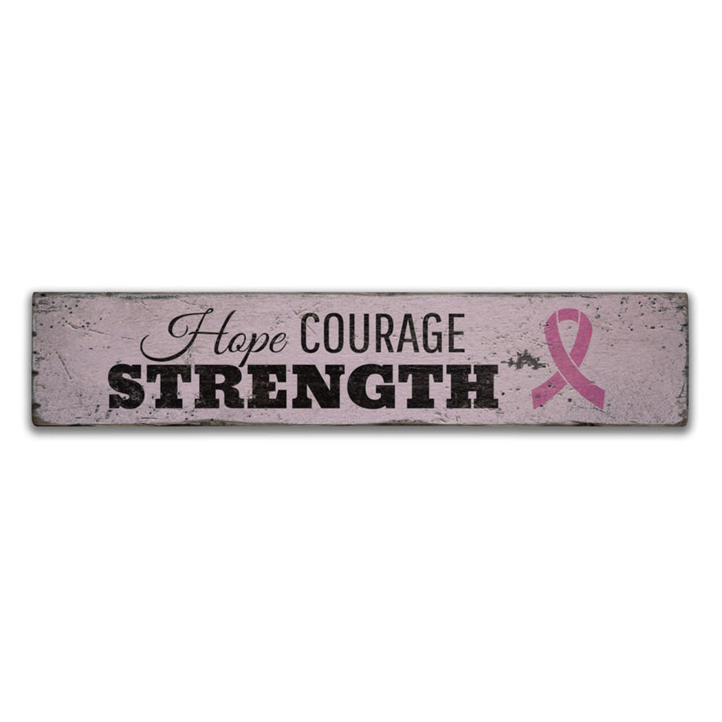 Hope Courage Strength Rustic Wood Sign