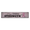 Hope Courage Strength Rustic Wood Sign