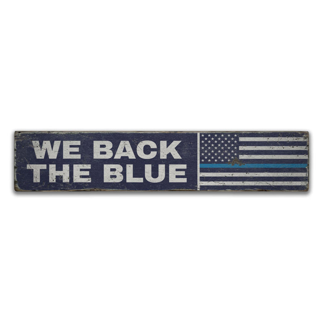 We Back The Blue Flag Rustic Wood Sign