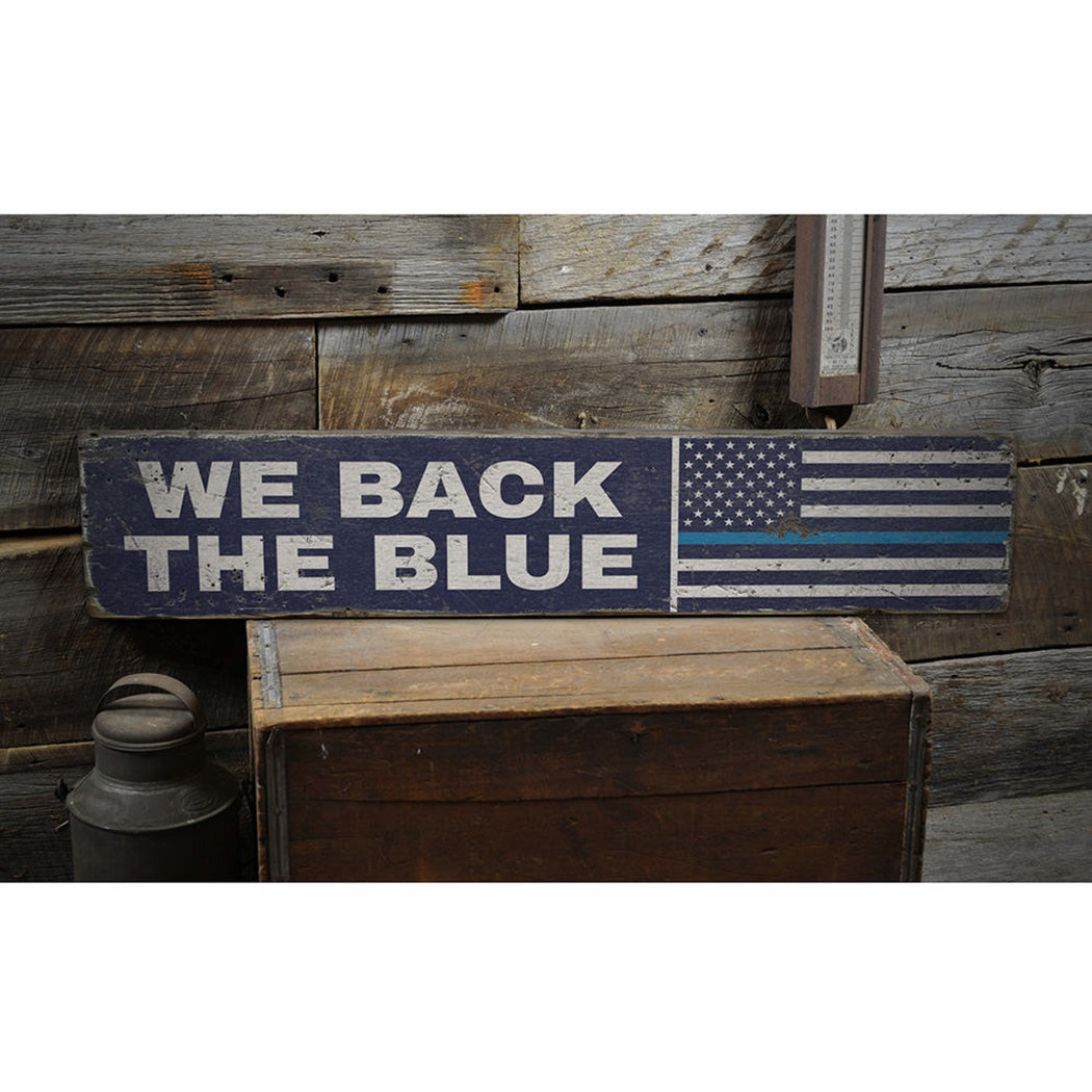 We Back The Blue Flag Rustic Wood Sign