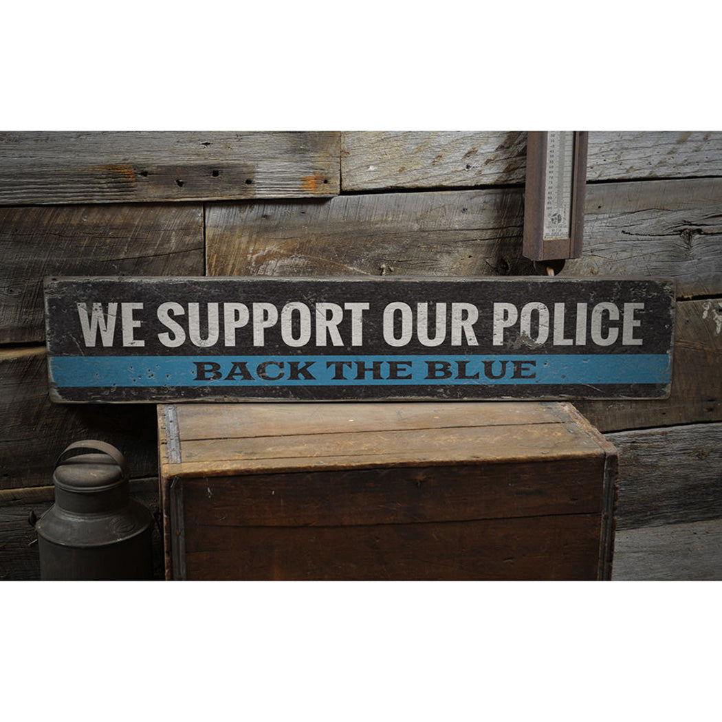 Police Support Back the Blue Rustic Wood Sign