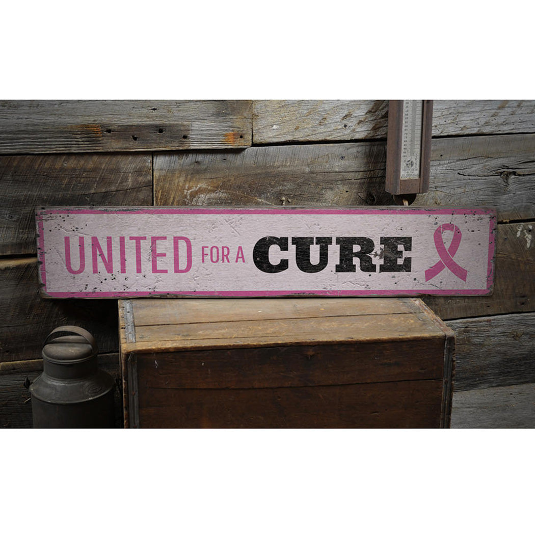 United For A Cure Rustic Wood Sign