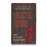 Welcome Lobster House Rustic Wood Sign