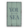 You Me & The Sea Rustic Wood Sign