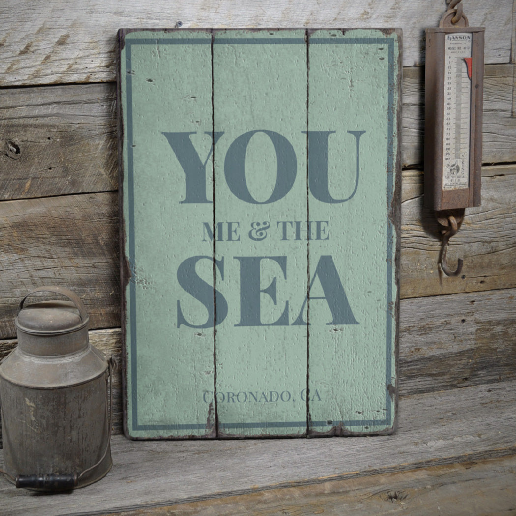 You Me & The Sea Rustic Wood Sign