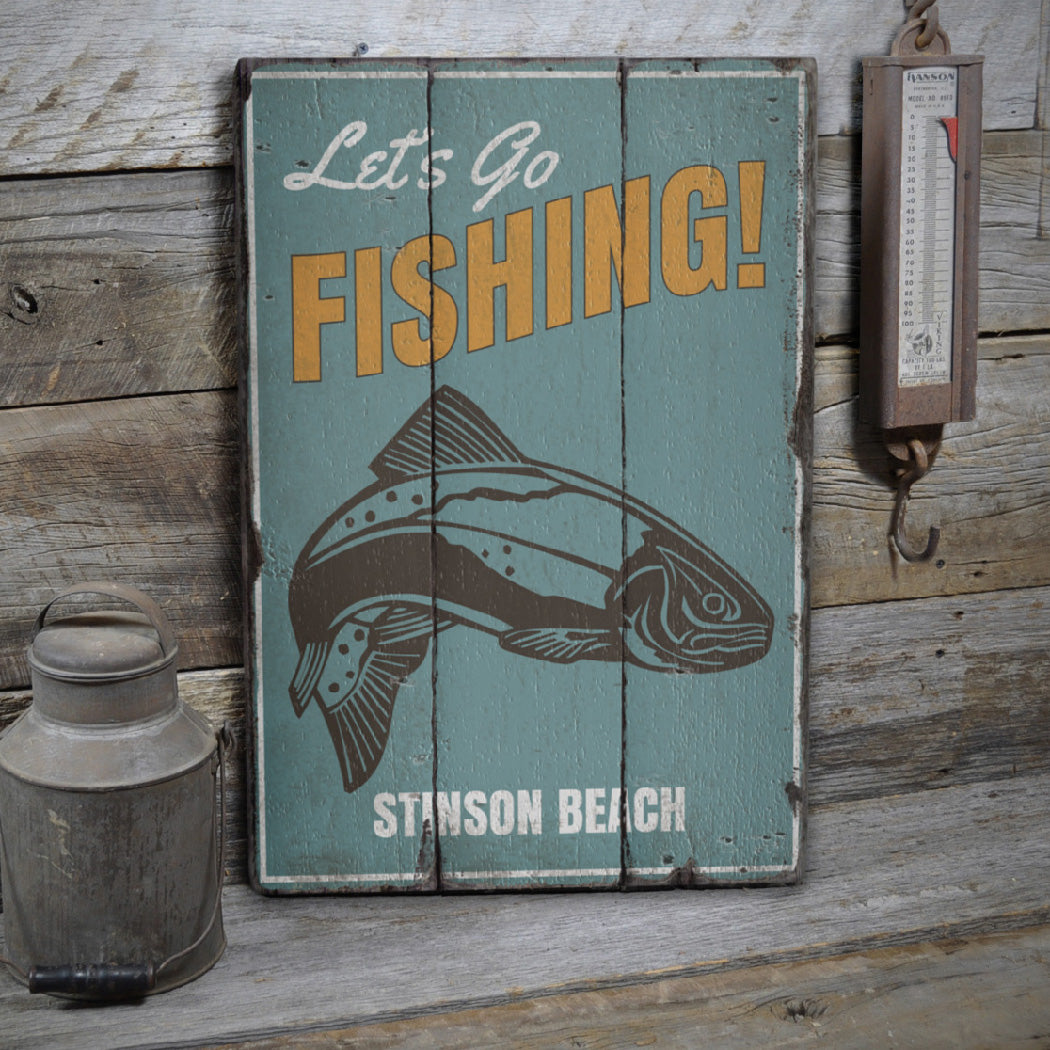 Lets Go Fishing Location Rustic Wood Sign