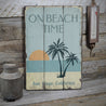 On Beach Time Sunset Rustic Wood Sign