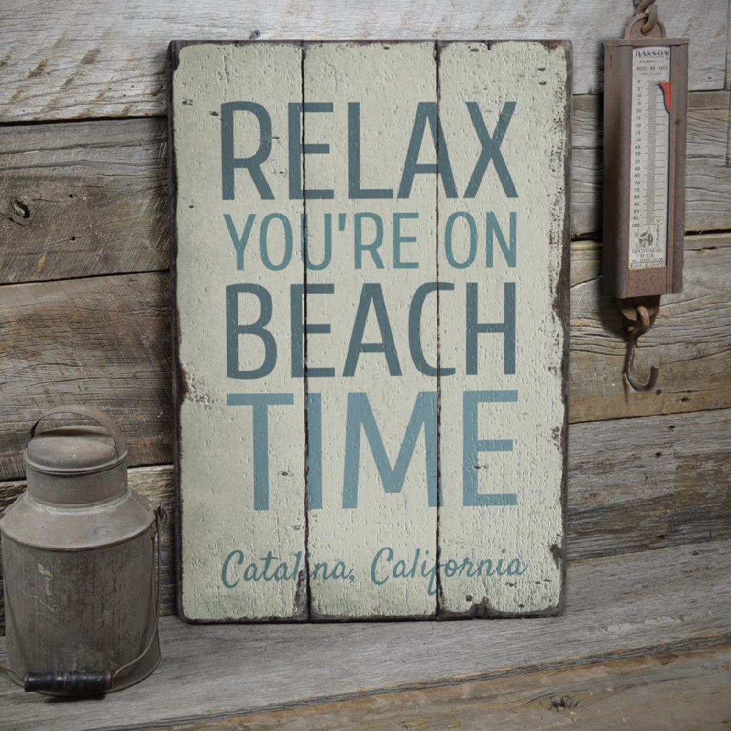 Relax On Beach Time Rustic Wood Sign