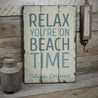 Relax On Beach Time Rustic Wood Sign