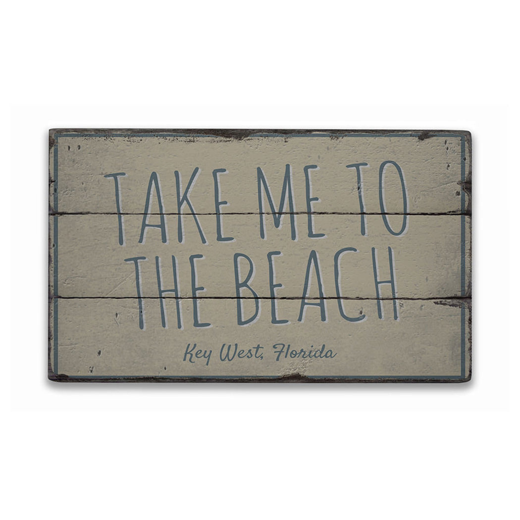 Take Me To The Beach Rustic Wood Sign