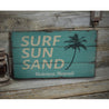 Surf sun Sand Rustic Wood Sign